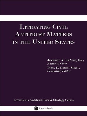 cover image of Litigating Civil Antitrust Matters in the United States